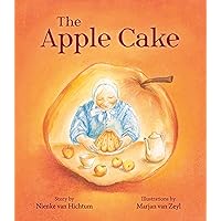 The Apple Cake The Apple Cake Hardcover