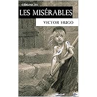 Les Misérables (Editions Complète, les 5 volumes) (French Edition)