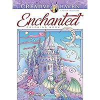 Creative Haven Enchanted Coloring Book (Adult Coloring Books: Fantasy) Creative Haven Enchanted Coloring Book (Adult Coloring Books: Fantasy) Paperback