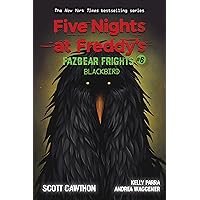 Blackbird: An AFK Book (Five Nights at Freddy’s: Fazbear Frights #6) (6) Blackbird: An AFK Book (Five Nights at Freddy’s: Fazbear Frights #6) (6) Paperback Audible Audiobook Kindle