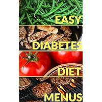 Easy Diabetes Diet Menus & Grocery Shopping Guide-Menu Me! Easy Diabetes Diet Menus & Grocery Shopping Guide-Menu Me! Kindle