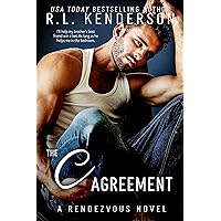 The C Agreement: A Brother's Best Friend Romance (Rendezvous Series) The C Agreement: A Brother's Best Friend Romance (Rendezvous Series) Kindle Audible Audiobook Paperback Hardcover