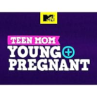 Teen Mom: Young and Pregnant Season 1