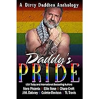 Daddy's Pride: an LGTBQ romance daddy anthology (Dirty Daddies 2024 Anthology Series Book 1)