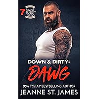 Down & Dirty: Dawg (Dirty Angels MC® Series Book 7) Down & Dirty: Dawg (Dirty Angels MC® Series Book 7) Kindle Audible Audiobook Paperback