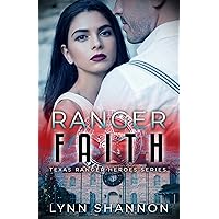 Ranger Faith: Christian Romantic Suspense (Texas Ranger Heroes Book 4) Ranger Faith: Christian Romantic Suspense (Texas Ranger Heroes Book 4) Kindle Paperback Audible Audiobook