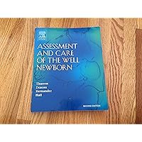 Assessment and Care of the Well Newborn Assessment and Care of the Well Newborn Paperback