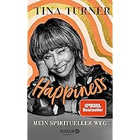 Happiness: Mein spiritueller Weg (German Edition) Happiness: Mein spiritueller Weg (German Edition) Kindle Audible Audiobook Hardcover