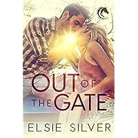 Out of the Gate: An Origin Story Novella (Gold Rush Ranch Book 1.5) Out of the Gate: An Origin Story Novella (Gold Rush Ranch Book 1.5) Kindle Paperback