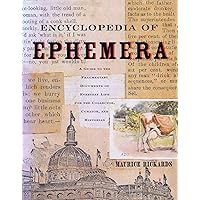 Encyclopedia of Ephemera Encyclopedia of Ephemera Hardcover Kindle Paperback