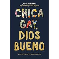 Chica gay, Dios bueno (Spanish Edition) Chica gay, Dios bueno (Spanish Edition) Paperback Kindle
