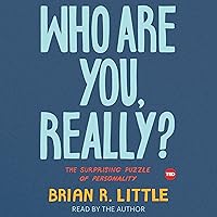 Who Are You, Really?: The Surprising Puzzle of Personality Who Are You, Really?: The Surprising Puzzle of Personality Audible Audiobook Hardcover Kindle