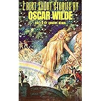7 best short stories by Oscar Wilde 7 best short stories by Oscar Wilde Kindle