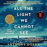 All the Light We Cannot See: A Novel All the Light We Cannot See: A Novel Audible Audiobook Paperback Kindle Hardcover Audio CD Stationery