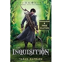 The Inquisition: 4 Free Chapters: Summoner Book 2 (The Summoner Trilogy) The Inquisition: 4 Free Chapters: Summoner Book 2 (The Summoner Trilogy) Kindle