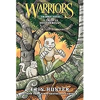 Warriors: A Thief in ThunderClan (Warriors Graphic Novel, 4) Warriors: A Thief in ThunderClan (Warriors Graphic Novel, 4) Paperback Kindle Hardcover