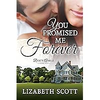 You Promised Me Forever (Dirty Ankle Book 1)
