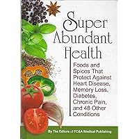 Super Abundant Health Super Abundant Health Hardcover