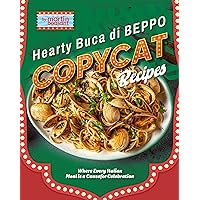 Hearty Buca Di Beppo Copycat Recipes: Where Every Italian Meal is a Cause for Celebration Hearty Buca Di Beppo Copycat Recipes: Where Every Italian Meal is a Cause for Celebration Kindle Paperback