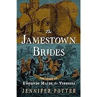 The Jamestown Brides: The Story of England's 