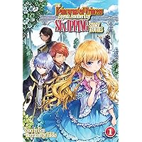 The Reincarnated Princess Spends Another Day Skipping Story Routes: Volume 1 The Reincarnated Princess Spends Another Day Skipping Story Routes: Volume 1 Kindle