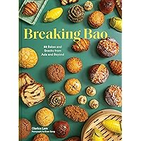 Breaking Bao: 88 Bakes and Snacks from Asia and Beyond Breaking Bao: 88 Bakes and Snacks from Asia and Beyond Kindle Hardcover