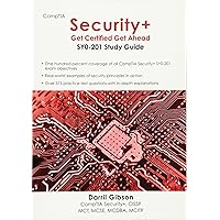 CompTIA Security+: Get Certified Get Ahead: SY0-201 CompTIA Security+: Get Certified Get Ahead: SY0-201 Paperback