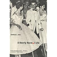 A Nearly Normal Life: A Memoir A Nearly Normal Life: A Memoir Kindle Paperback Hardcover