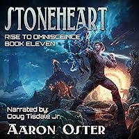 Stoneheart: Rise to Omniscience, Book 11 Stoneheart: Rise to Omniscience, Book 11 Audible Audiobook Kindle Paperback