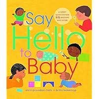Say Hello to Baby Say Hello to Baby Hardcover Paperback