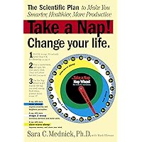Take a Nap! Change Your Life. Take a Nap! Change Your Life. Paperback Audible Audiobook Kindle