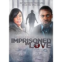 Imprisoned by Love