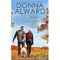 Somebody's Baby: A Best Friend's Little Sister Romance (Darling, VT Book 3) Somebody's Baby: A Best Friend's Little Sister Romance (Darling, VT Book 3) Kindle Mass Market Paperback Audible Audiobook Paperback