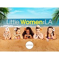 Little Women: LA Season 8