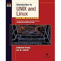Introduction to Unix and Linux Lab Manual, Student Edition Introduction to Unix and Linux Lab Manual, Student Edition Kindle Paperback