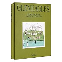 Gleneagles: Stories from the Glorious Playground