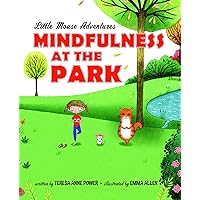 Mindfulness at the Park (Little Mouse Adventures)