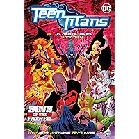 Teen Titans by Geoff Johns Book Three (Teen Titans (2003-2011)) Teen Titans by Geoff Johns Book Three (Teen Titans (2003-2011)) Kindle Paperback