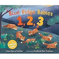 Blue Ridge Babies 1, 2, 3: A Counting Book Blue Ridge Babies 1, 2, 3: A Counting Book Hardcover