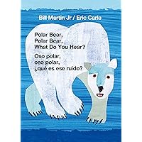 Polar Bear, Polar Bear, What Do You Hear? / Oso polar, oso polar, ¿qué es ese ruido? (Bilingual board book - English / Spanish) Polar Bear, Polar Bear, What Do You Hear? / Oso polar, oso polar, ¿qué es ese ruido? (Bilingual board book - English / Spanish) Board book Kindle