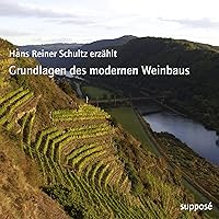 Grundlagen des modernen Weinbaus Grundlagen des modernen Weinbaus Audible Audiobook Audio CD