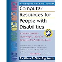Computer Resources for People with Disabilities: A Guide to Assistive Technologies, Tools and Resources for People of All Ages Computer Resources for People with Disabilities: A Guide to Assistive Technologies, Tools and Resources for People of All Ages Kindle Library Binding Paperback Spiral-bound