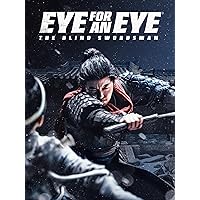 Eye For An Eye: The Blind Swordsman