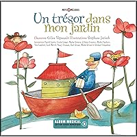 Un trésor dans mon jardin (Mots et mélodies) (French Edition)