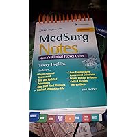 MedSurg Notes: Nurse's Clinical Pocket Guide MedSurg Notes: Nurse's Clinical Pocket Guide Spiral-bound Kindle