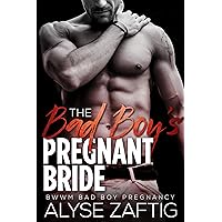 The Bad Boy's Pregnant Bride: A Baby Romance (Angeleno Billionaires Book 2) The Bad Boy's Pregnant Bride: A Baby Romance (Angeleno Billionaires Book 2) Kindle Paperback