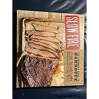 Slow Fire: The Beginner's Guide to Barbecue Slow Fire: The Beginner's Guide to Barbecue Hardcover Kindle