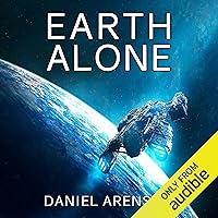 Earth Alone: Earthrise, Book 1 Earth Alone: Earthrise, Book 1 Audible Audiobook Kindle Paperback Mass Market Paperback