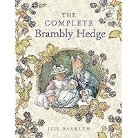 The Complete Brambly Hedge The Complete Brambly Hedge Hardcover