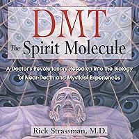 DMT: The Spirit Molecule: A Doctor's Revolutionary Research into the Biology of Near-Death and Mystical Experiences DMT: The Spirit Molecule: A Doctor's Revolutionary Research into the Biology of Near-Death and Mystical Experiences Audible Audiobook Paperback Kindle Audio CD
